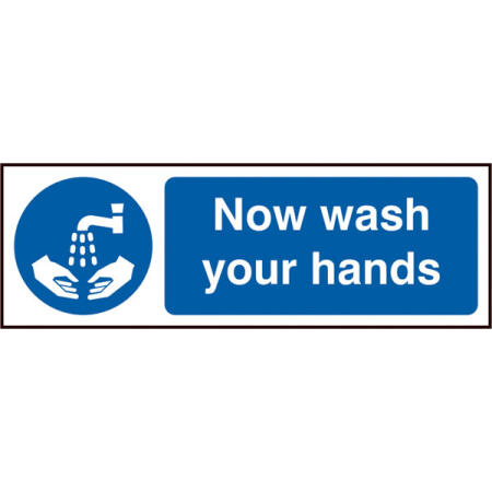 Now Wash Your Hands Sign  White/Blue